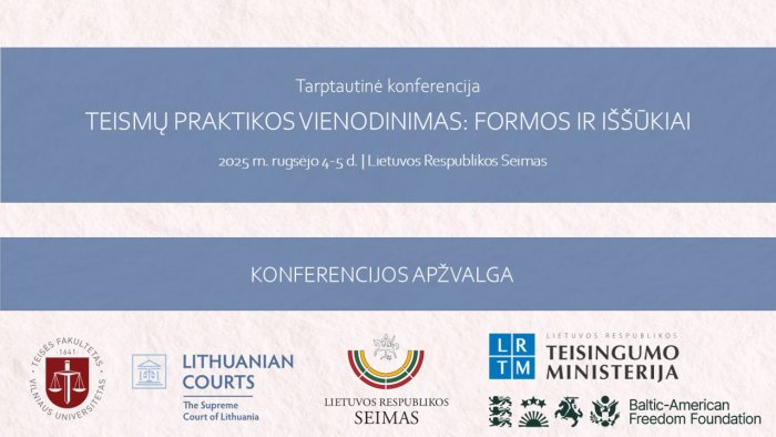 Teismų praktikos vienodinimas: formos ir iššūkiai