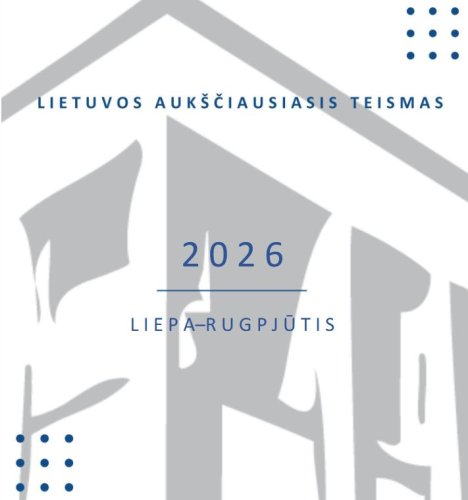 Išleista naujausia 2026 m. liepos-rugpjūčio mėn. LAT praktikos apžvalga